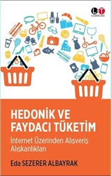 Hedonik ve Faydacı Tüketim