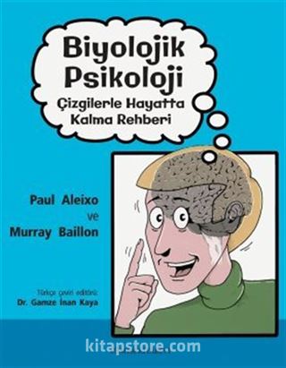 Biyolojik Psikoloji: Çizgilerle Hayatta Kalma Rehberi