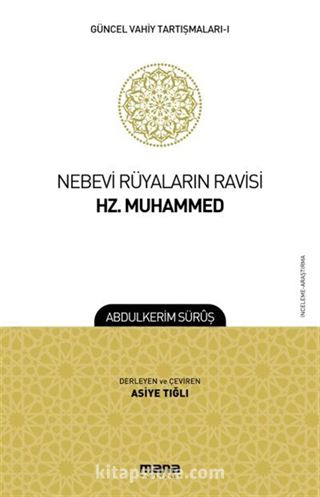 Nebevi Rüyaların Ravisi Hz. Muhammed