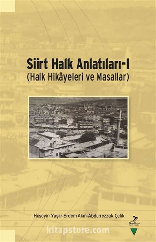 Siirt Halk Anlatıları 1 (Halk Hikayeleri ve Masallar)