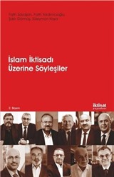 İslam İktisadı Üzerine Söyleşiler