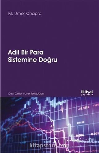 Adil Bir Para Sistemine Doğru