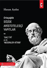 Ortaçağda Sözde Aristotelesçi Yapıtlar ve Salt İyi Ya Da Nedenler Kitabı