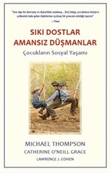 Sıkı Dostlar Amansız Düşmanlar