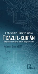 Fahruddin Razi'ye Göre İ'Cazu'l-Kur'an