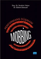 Performans Düşmanı Mobbing