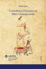 Unutulmuş Düşünce ve Bilim Güneşlerimiz