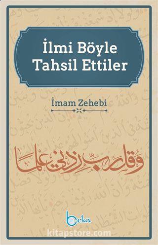 İlmi Böyle Tahsil Ettiler