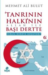 Tanrının Halkının Allah İle Başı Dertte