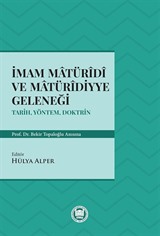 İmam Matüridi ve Matüridiyye Geleneği