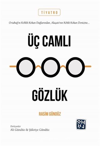 Üç Camlı Gözlük