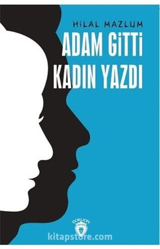 Adam Gitti Kadın Yazdı