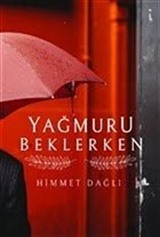 Yağmuru Beklerken