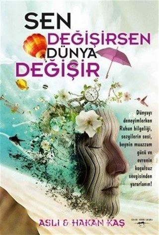 Sen Değişirsen Dünya Değişir