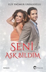 Seni Aşk Bildim