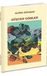 Düşten Gömlek