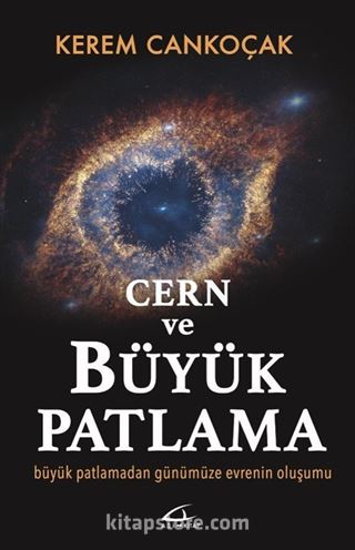 Cern ve Büyük Patlama