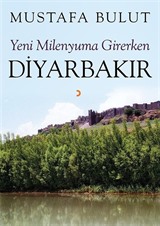 Yeni Milenyuma Girerken Diyarbakır