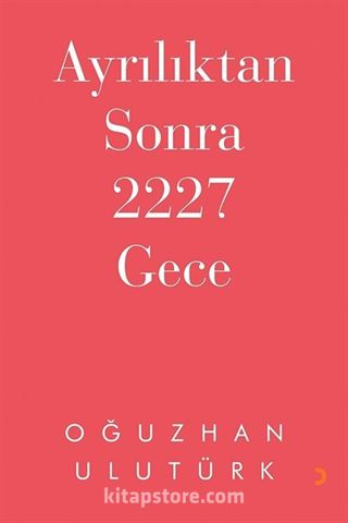 Ayrılıktan Sonra 2227 Gece