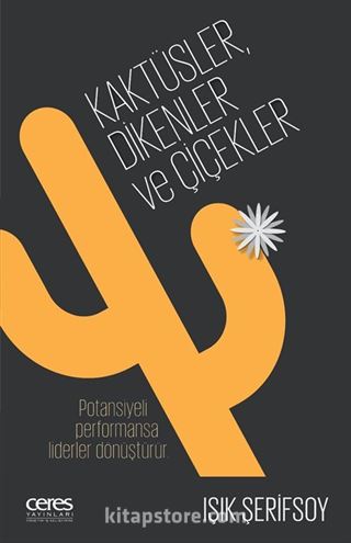 Kaktüsler, Dikenler Ve Çiçekler