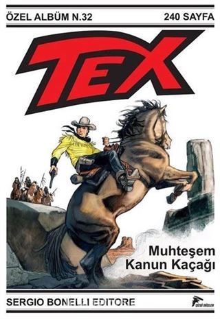 Tex Özel Albüm 32 / Muhteşem Kanun Kaçağı