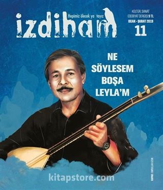 İzdiham Dergisi 11. Sayı Ocak Şubat 2019