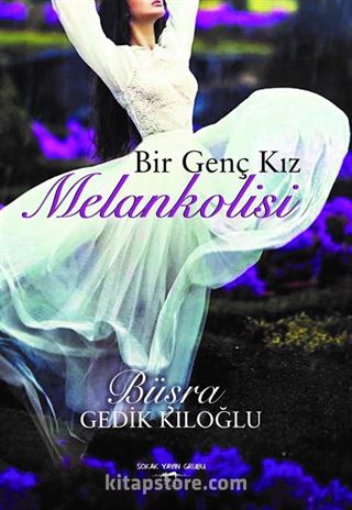 Bir Genç Kız Melankolisi