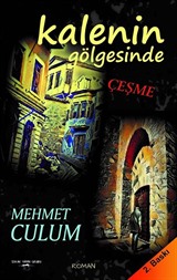 Kalenin Gölgesinde Çeşme