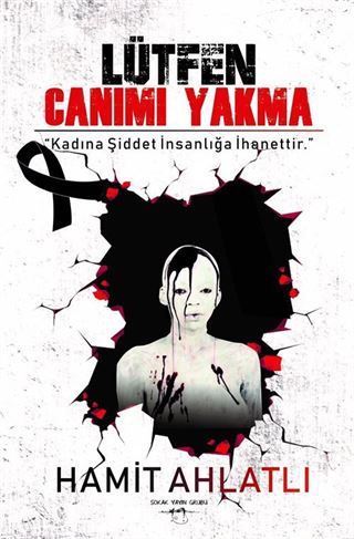 Lütfen Canımı Yakma