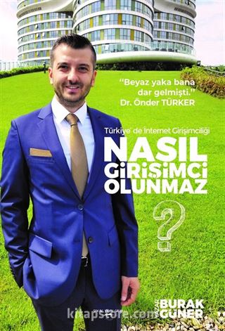 Nasıl Girişimci Olunmaz?