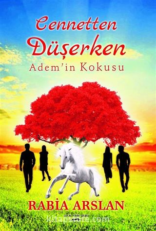 Cennetten Düşerken Adem'in Kokusu