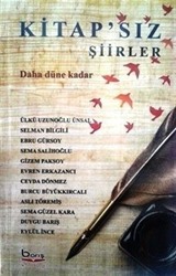 Kitap'sız Şiirler