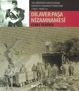 Taş Kömürü Havzasında Bahriye Nezareti Yönetimi (1865-1908) ve Dilaver Paşa Nizamnamesi