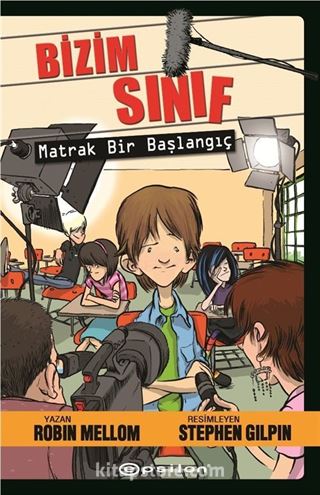 Bizim Sınıf / Matrak Bir Başlangıç