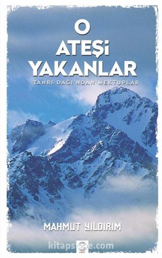 O Ateşi Yakanlar