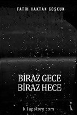 Biraz Gece Biraz Hece