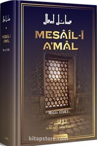 Kalbin Amelleri Mesail-i Amal