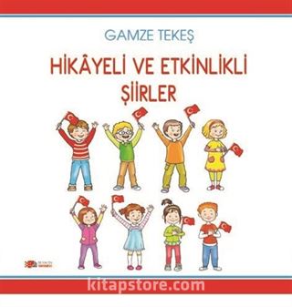 Hikayeli ve Etkinlikli Şiirler