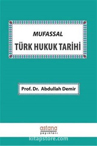 Mufassal Türk Hukuk Tarihi