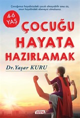 Çocuğu Hayata Hazırlamak