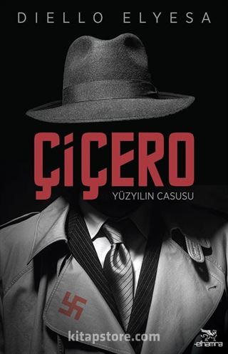 Çiçero - Yüzyılın Casusu