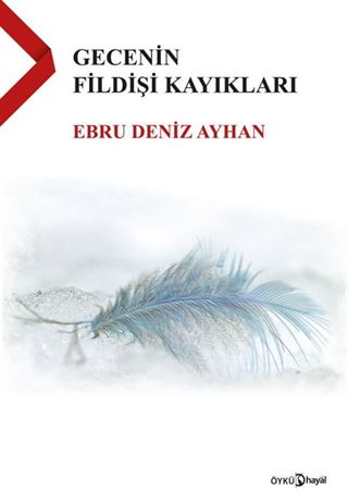 Gecenin Fildişi Kayıkları