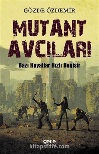 Mutant Avcıları