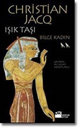 Bilge Kadın / Işık Taşı II