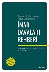 Açıklamalı İçtihatlı ve Örnek Dilekçelerle İmar Davaları Rehberi