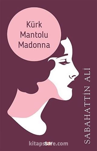 Kürk Mantolu Madonna