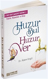 Huzur Bul Huzur Ver