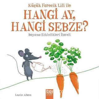 Küçük Farecik Lili ile Hangi Ay, Hangi Sebze?