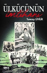 Ülkücünün İmtihanı