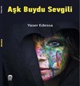 Aşk Buydu Sevgili